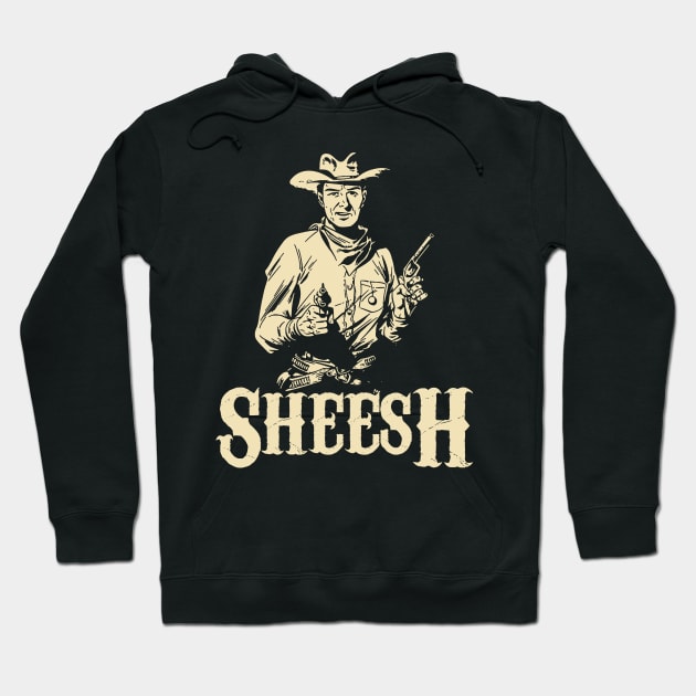 Sheesh Cowboy Hoodie by giovanniiiii